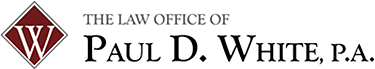 The Law Office Of Paul D. White P.A. - The Law Office of Paul D. White P.A.